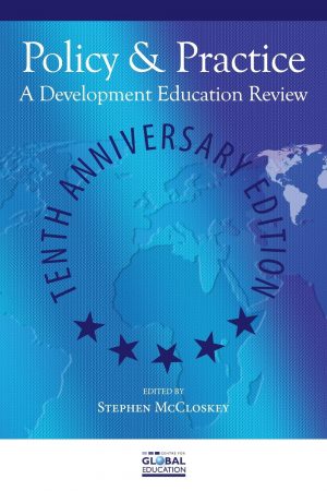 Policy & Practice: A Development Education Review - Tenth Anniversary Edition